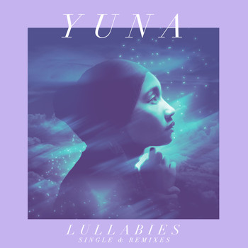 Yuna - Lullabies (Single & Remixes)