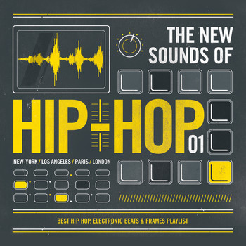 Various Artists - Le Limonadier Presents The New Sounds of Hip Hop 01 - Best Hip Hop, Electronic Beats & Frames Playlist