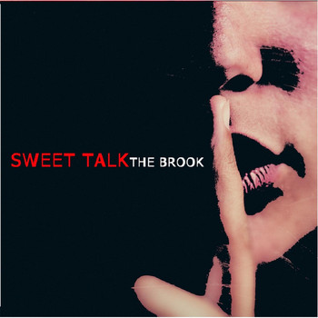 The Brook - Sweet Talk - EP