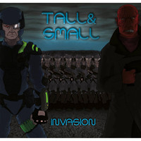 Tall & Small - Invasion