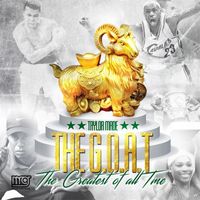 Taylor Made - The Goat (Explicit)