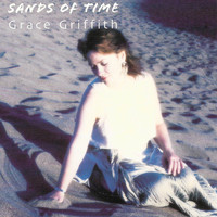 Grace Griffith - Sands of Time
