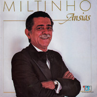 Miltinho - Ansias