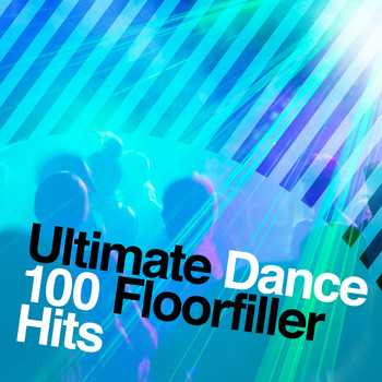 Dance Chart|Dance Party Dj Club|Pop Tracks - Ultimate Dance: 100 Floorfiller Hits