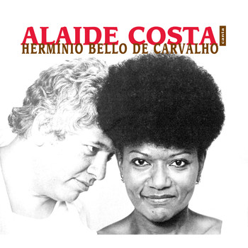 Alaíde Costa - Águas Vivas - Alaíde Costa Canta Hermínio Bello de Carvalho