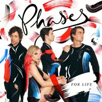 Phases - For Life