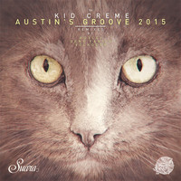 Kid Crème - Austin's Groove 2015