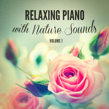 Sleep Sounds of Nature - Relaxing Piano With Nature Sounds