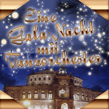 Various Artists - Eine Gala-Nacht mit Tanzorchester