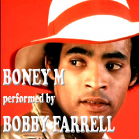 Bobby Farrell - Boney M