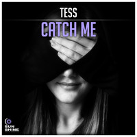 Tess - Catch Me
