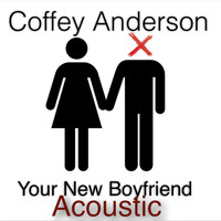 Coffey Anderson - Your New Boyfriend (Acoustic)