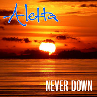 Aletta - Never Down