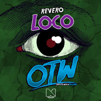 Revero - Loco (Radio Edit)