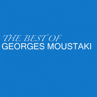 Georges Moustaki - The best of georges moustaki