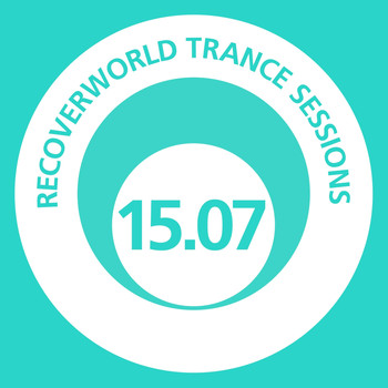Various Artists - Recoverworld Trance Sessions 15.07