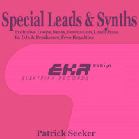 Patrick Seeker - Special Leads & Synths DJ Tools