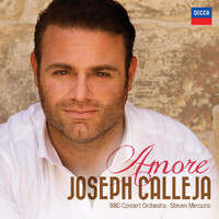 Joseph Calleja, BBC Concert Orchestra, Steven Mercurio - Amore