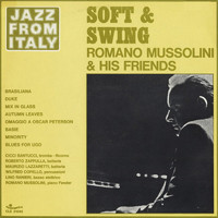 Romano Mussolini - Jazz from Italy - Soft & swing