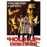 Franco Micalizzi - Hold-up - Istantanea di una rapina (Original Motion Picture Soundtrack)