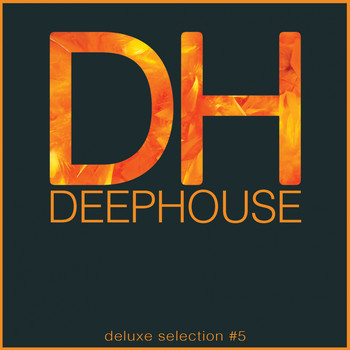 Various Artists - Deep House DeLuxe Selection #5 (Best Deep House, House, Tech House Hits)