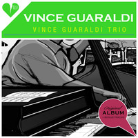 Vince Guaraldi Trio - Vince Guaraldi Trio (Original Album Plus Bonus Tracks 1956)