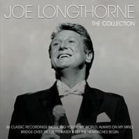 Joe Longthorne - Joe Longthorne - The Collection