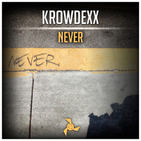 Krowdexx - Never