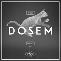 Dosem - City Cuts Remixes, Pt. 2