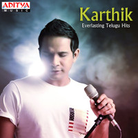 Karthik - Karthik Everlasting Telugu Hits