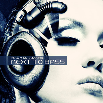 Rachel Adams - Next to Bass
