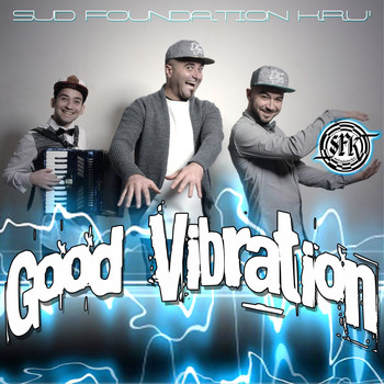 SFK - Good Vibration