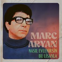 Marc Aryan - Nasıl Evlenirsin Bu Lisanla