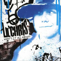 Lil' Chris - What's It All About?