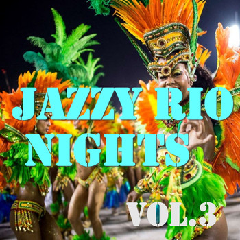 Various Artists - Jazzy Rio Nights, Vol.3