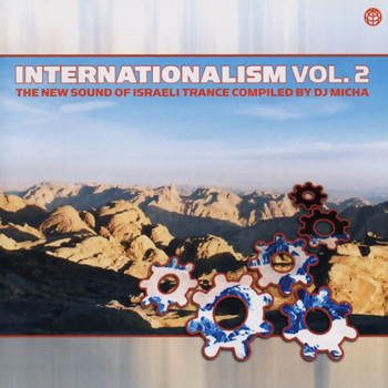 Various Artists - Internationalism Vol. 2 - The New Sound Of Israeli Trance by DJ Micha