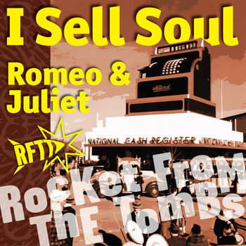 Rocket From The Tombs - I Sell Soul