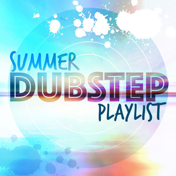 Dub Step|Dubstep Electro - Summer Dubstep Playlist
