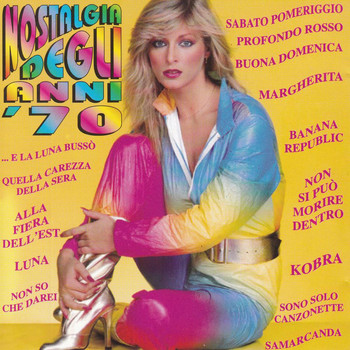 Various Artists - Nostalgia Degli Anni '70