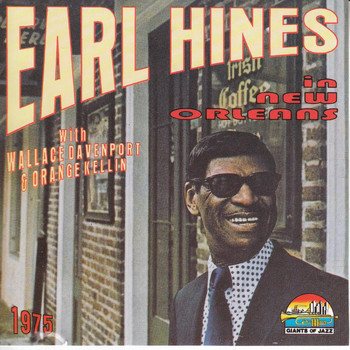 Earl Hines - Earl Hines In New Orleans