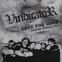 Vindicator - Rykers-Gone for Good