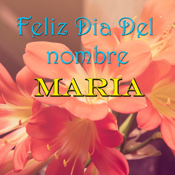 Various Artists - Feliz Dia Del nombre Maria
