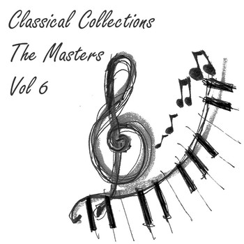 Various Artists - Classical Collections The Masters, Vol. 6