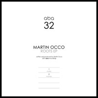 Martin Occo - Roots Ep