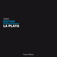 Rhyno - La Playa