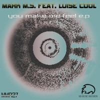 Mark M.S. - You Make Me Feel