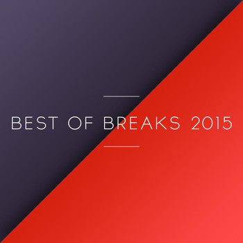 Various Artists - Best Of Breaks 2015