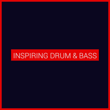 Various Artists - Inspiring Drum & Bass