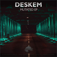 Deskem - Mutated EP