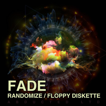 Fade - Randomize / Floppy Diskette